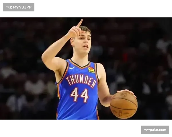 雷霆首轮秀托皮奇确诊睾丸癌，积极化疗争取康复